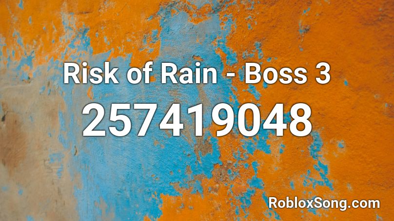 Risk of Rain - Boss 3 Roblox ID