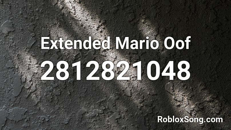 Extended Mario Oof Roblox ID