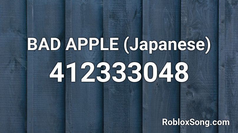 bad apple roblox id japanese