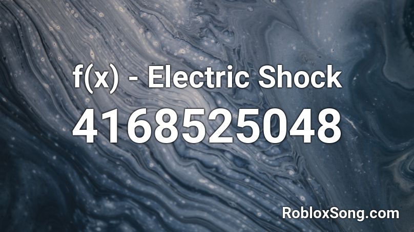 f(x) - Electric Shock Roblox ID