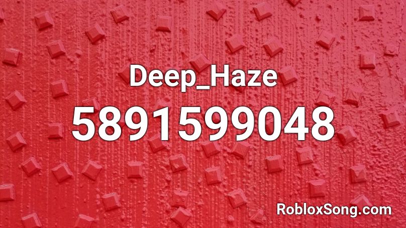 Deep_Haze Roblox ID