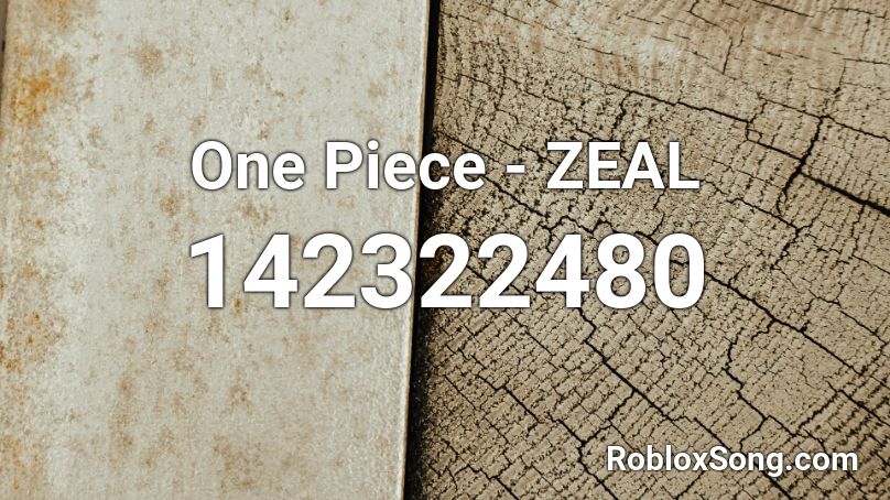 One Piece - ZEAL Roblox ID