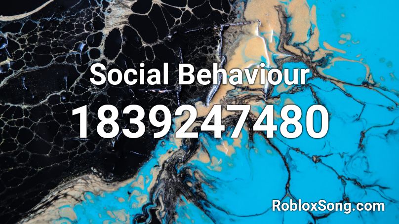 Social Behaviour Roblox ID