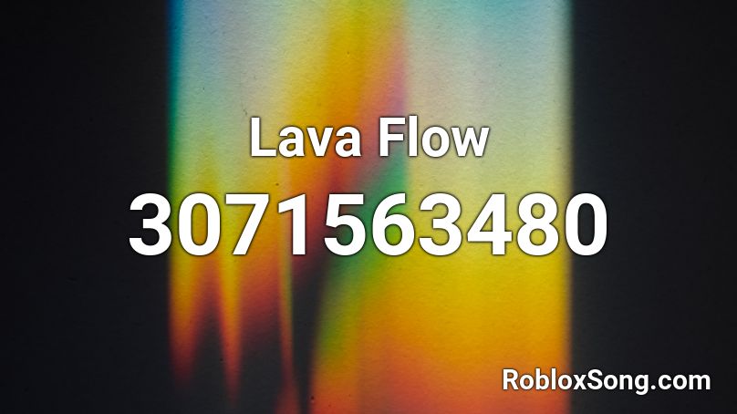 Lava Flow Roblox ID