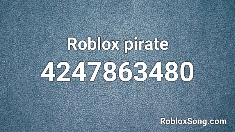 Roblox pirate Roblox ID