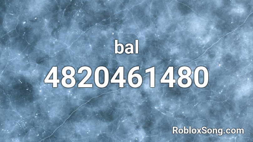 bal Roblox ID