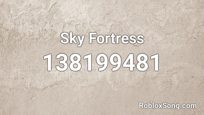 Sky Fortress Roblox ID
