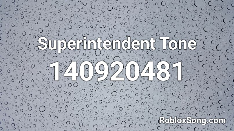 Superintendent Tone Roblox ID