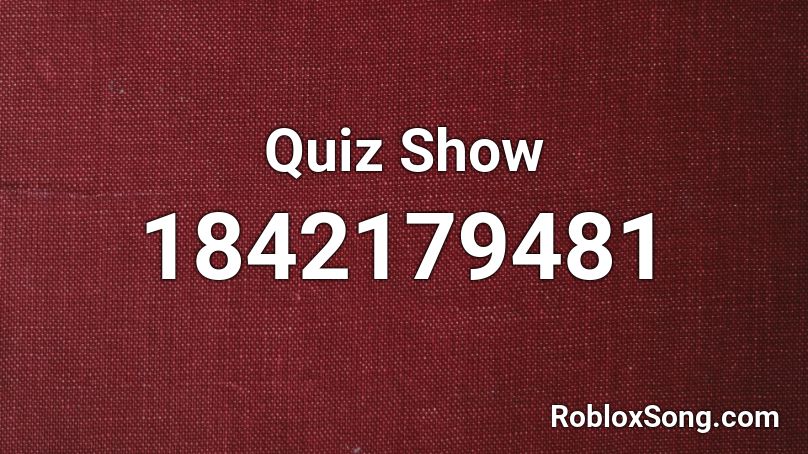 Quiz Show Roblox ID