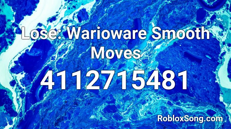 Lose: Warioware Smooth Moves Roblox ID