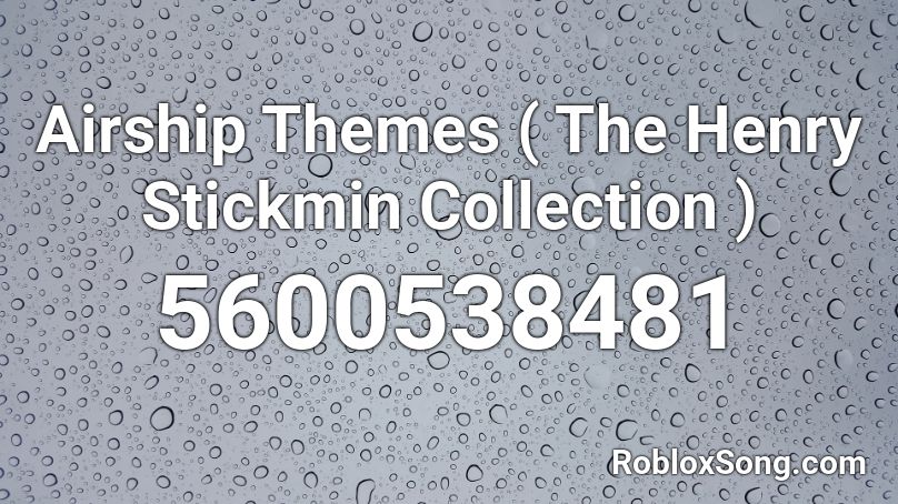 Airship Themes ( The Henry Stickmin Collection ) Roblox ID