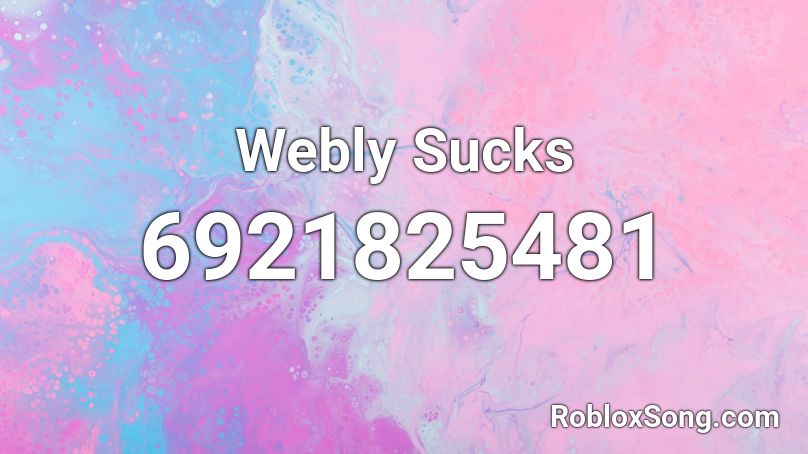 Webly Sucks Roblox ID