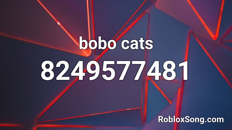 bobo cats Roblox ID