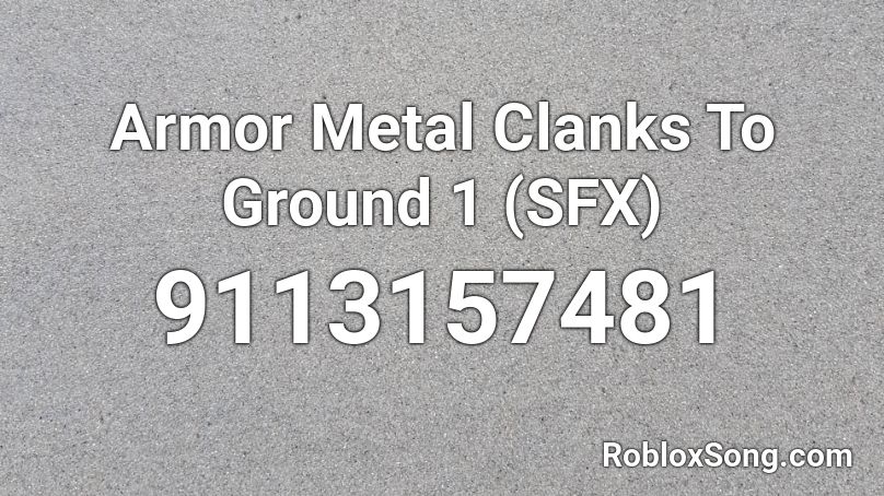 Armor Metal Clanks To Ground 1 (SFX) Roblox ID