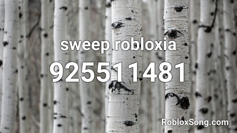 sweep robloxia Roblox ID