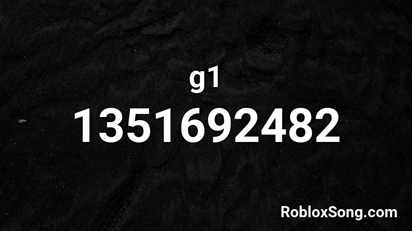g1 Roblox ID