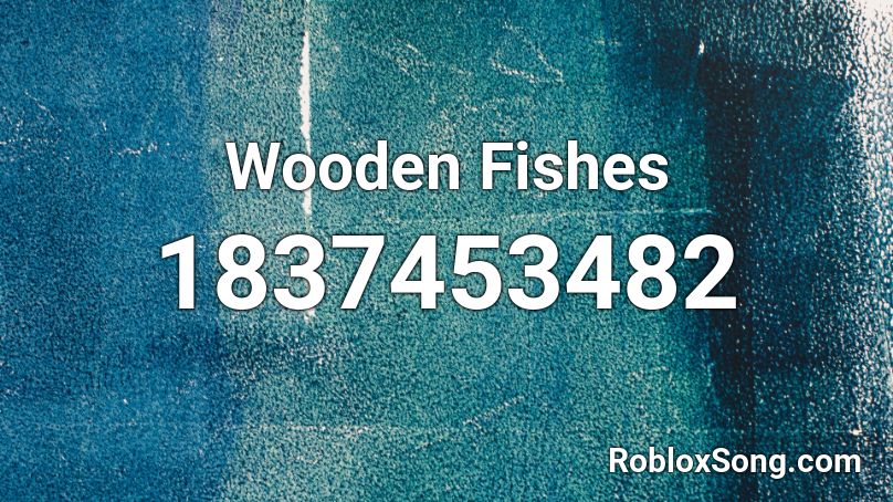 Wooden Fishes Roblox ID