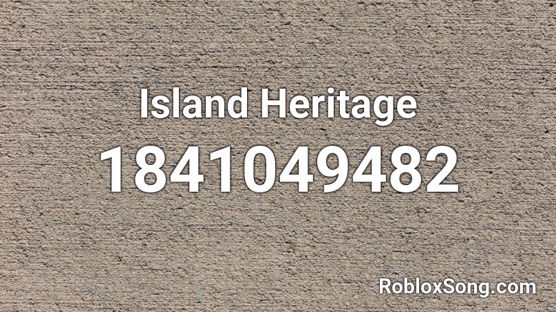 Island Heritage Roblox ID