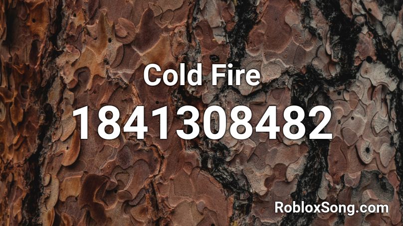 Cold Fire Roblox ID