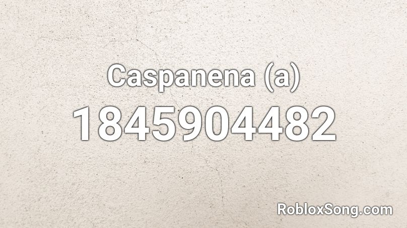 Caspanena (a) Roblox ID