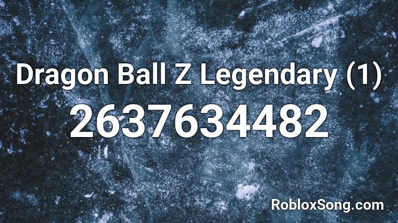 Dragon Ball Z Legendary (1) Roblox ID