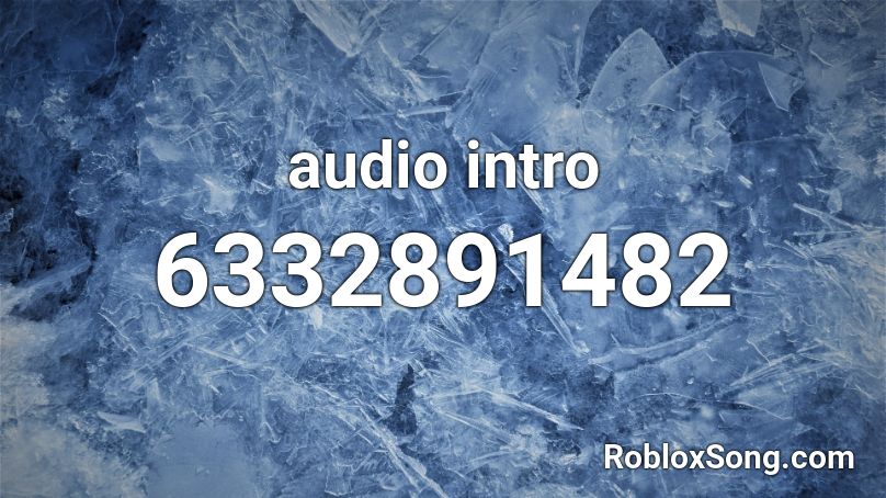 audio intro Roblox ID