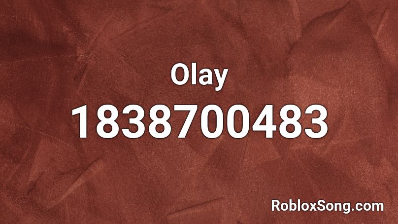 Olay Roblox ID