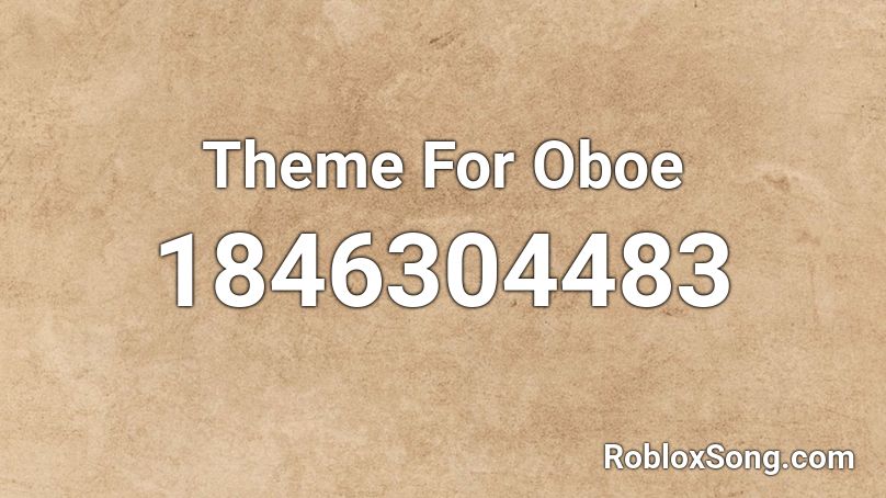 Theme For Oboe Roblox ID