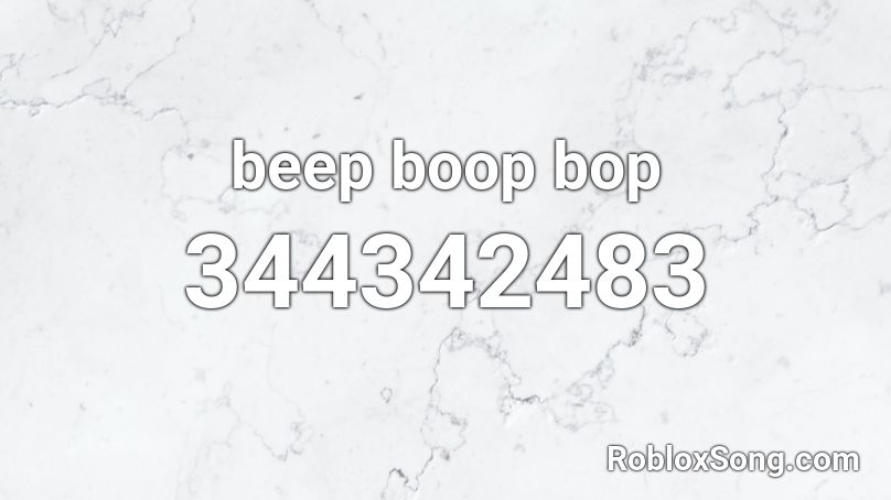 beep boop bop Roblox ID