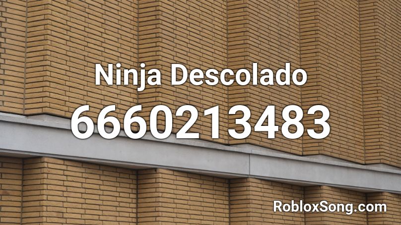 Ninja Descolado Roblox ID