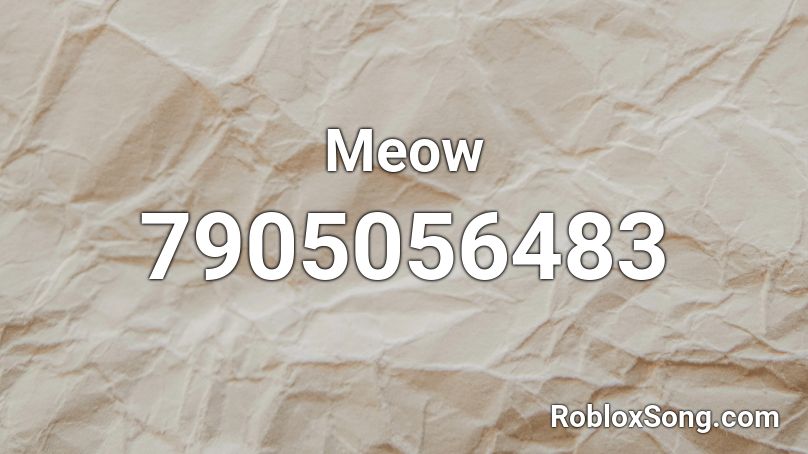 Meow Roblox ID