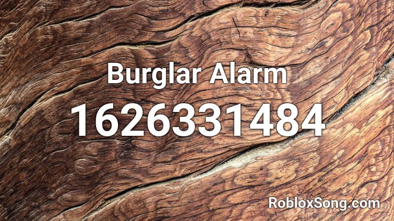 Burglar Alarm Roblox ID