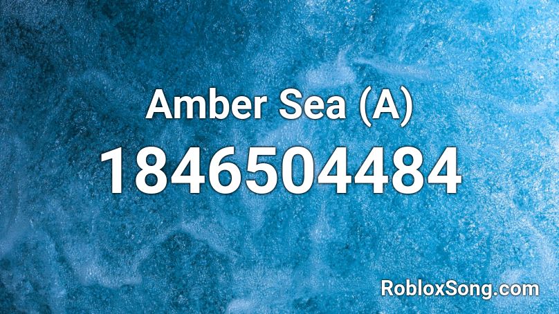 Amber Sea (A) Roblox ID