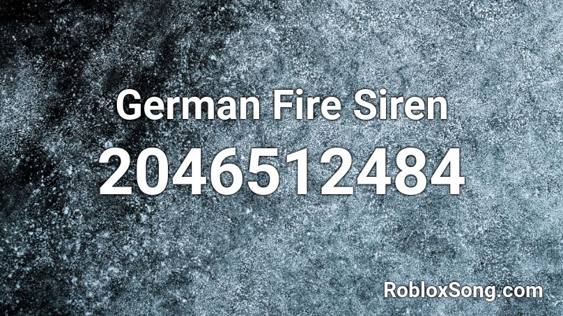 German Fire Siren Roblox ID