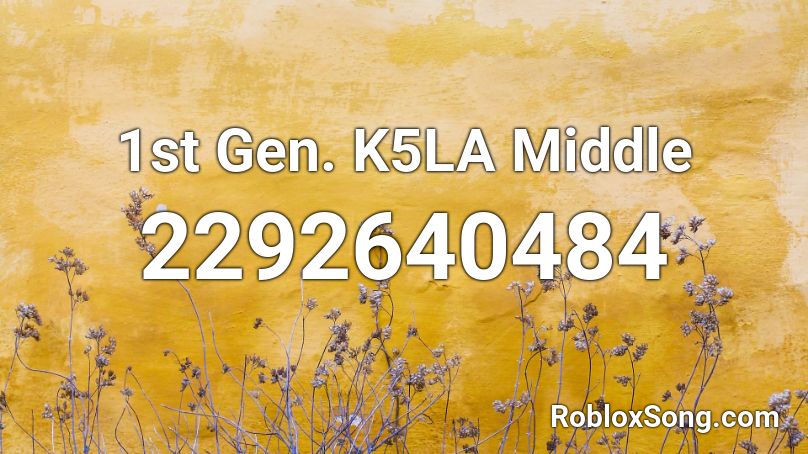 1st Gen. K5LA Middle Roblox ID