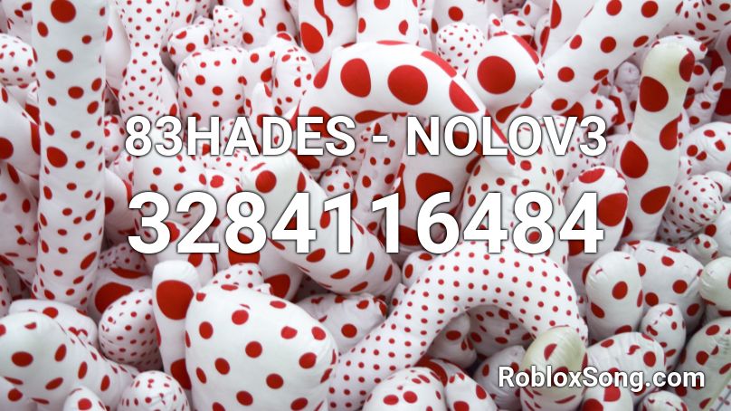 83HADES - NOLOV3 Roblox ID