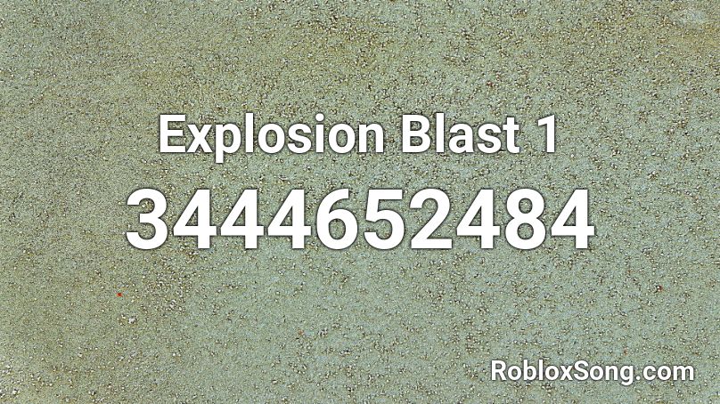 Explosion Blast 1 Roblox ID