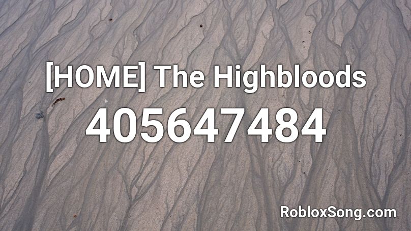 [HOME] The Highbloods Roblox ID