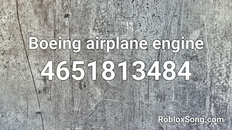 Boeing airplane engine Roblox ID