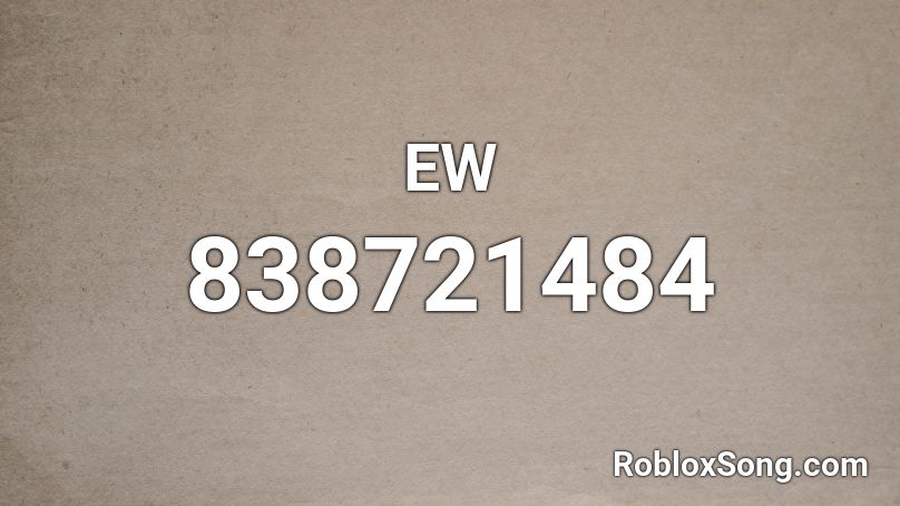 EW Roblox ID