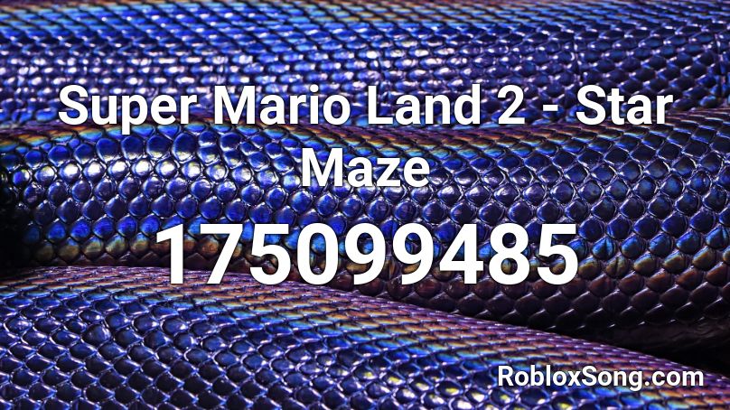 Super Mario Land 2 - Star Maze Roblox ID