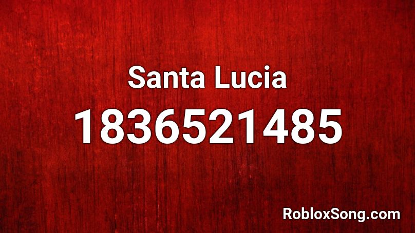 Santa Lucia Roblox ID