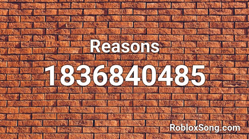 Reasons Roblox ID