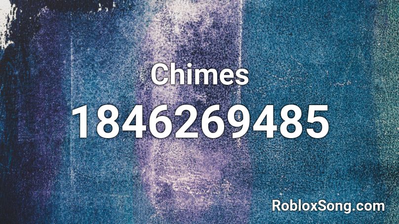 Chimes Roblox ID