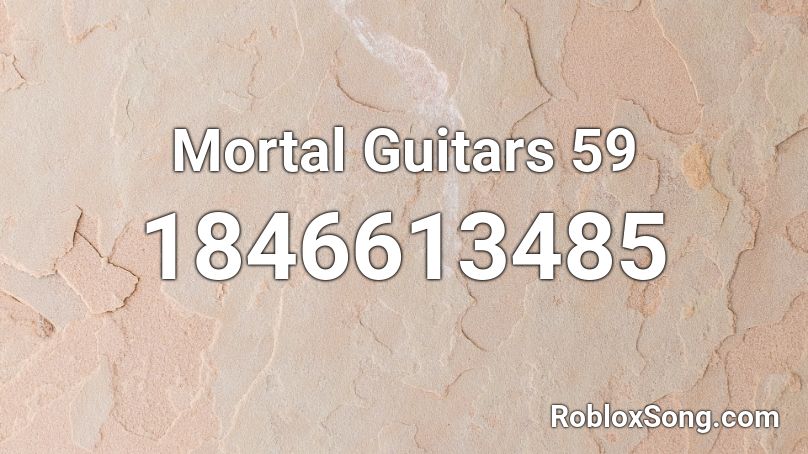Mortal Guitars 59 Roblox ID