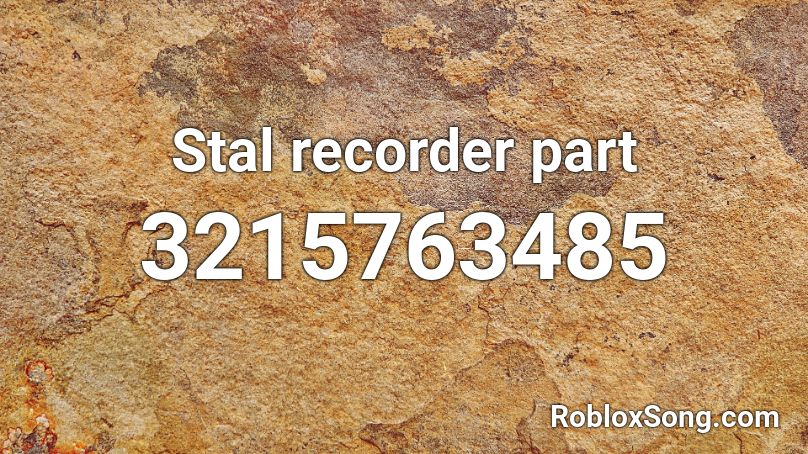 Stal recorder part Roblox ID