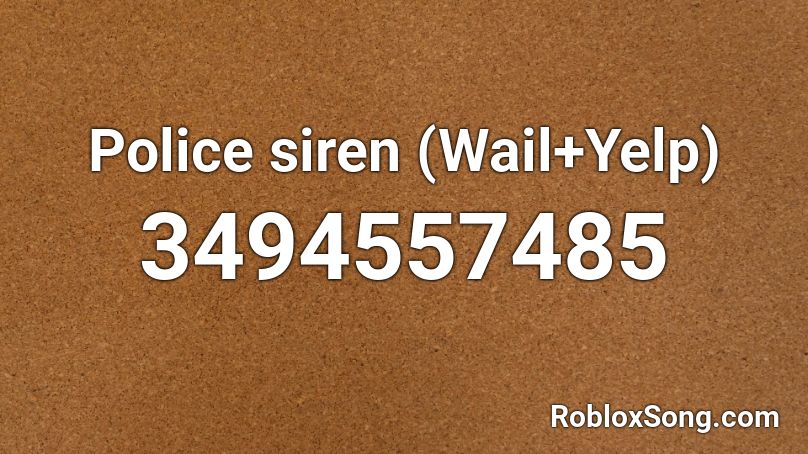 Roblox Siren Id Code - chp siren roblox id