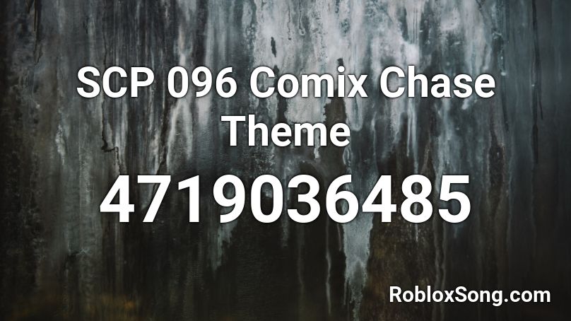 SCP 096 Comix Chase Theme Roblox ID