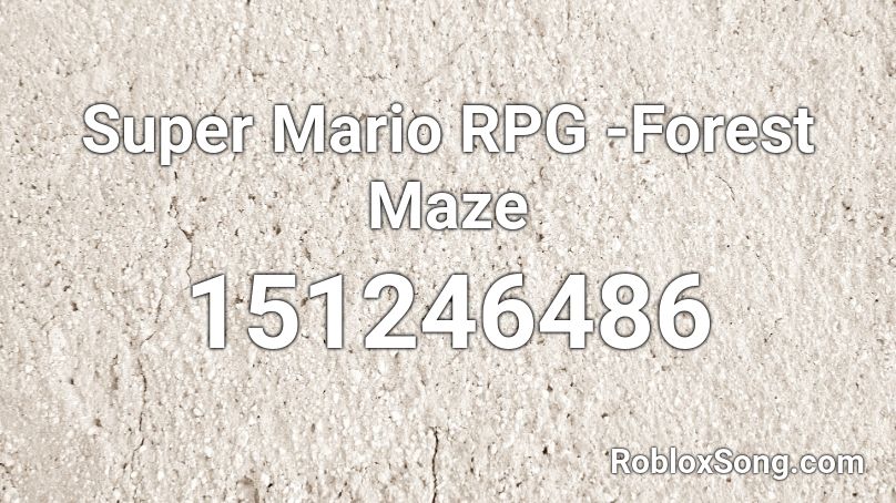 Super Mario RPG -Forest Maze Roblox ID
