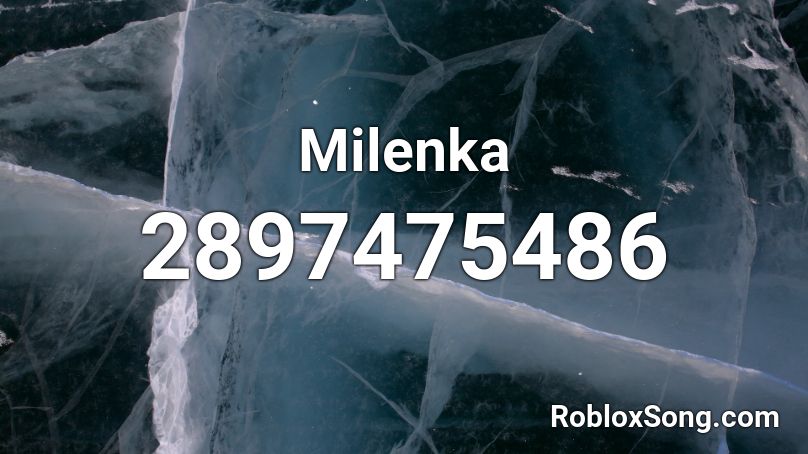 Milenka Roblox ID